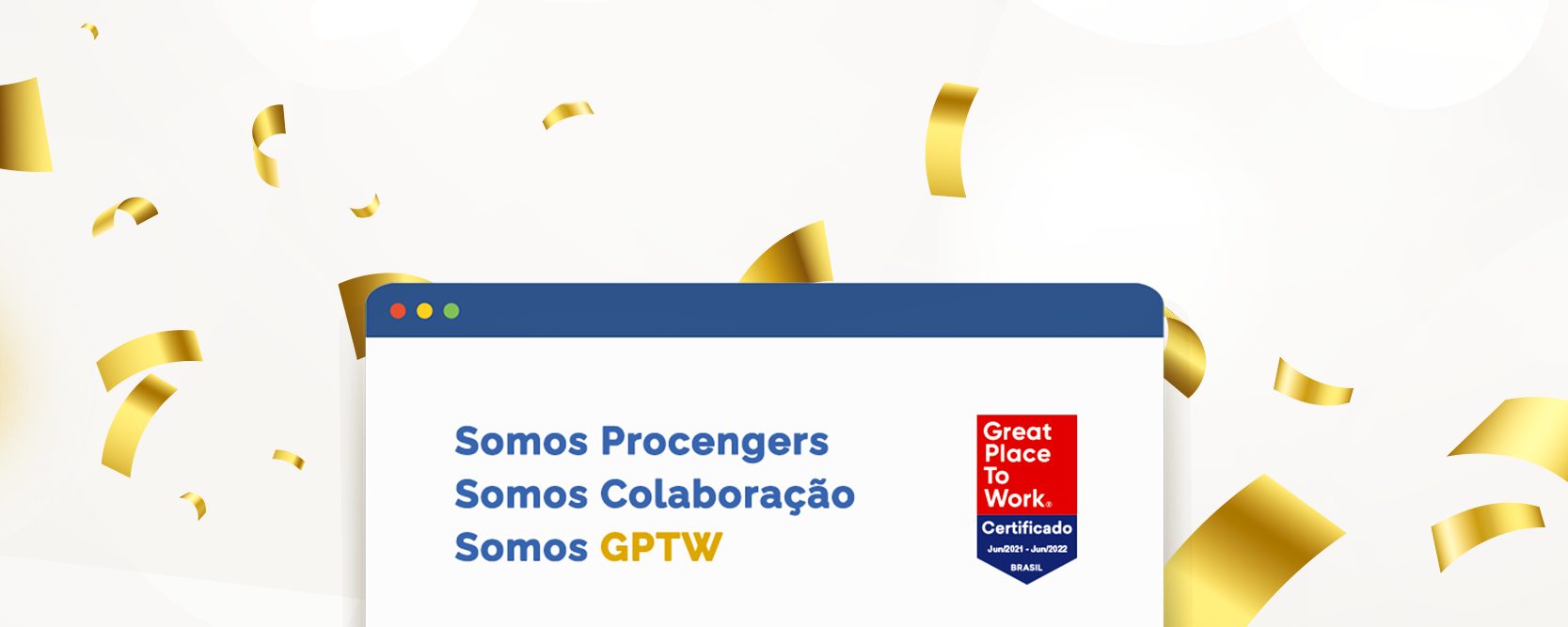 GPTW: Procenge comemora selo Great Place to Work